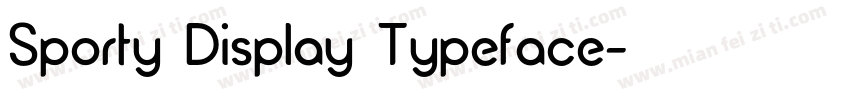 Sporty Display Typeface字体转换